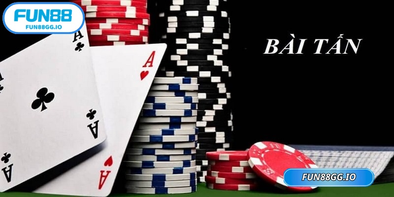 Bài tấn FUN88 là phiên bản số hóa của trò chơi truyền thống