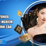 Xì Dách FUN88: Cơ Hội Trải Nghiệm Game Bài Đỉnh Cao